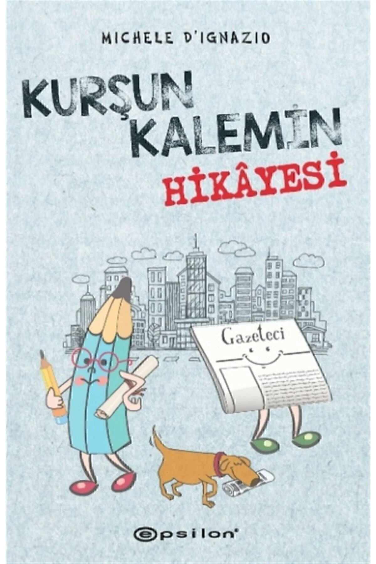Kurşun Kalemin Hikayesi - Michele D'ıgnazio 9786051738727