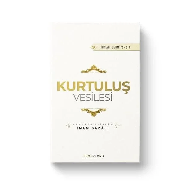 Kurtuluş Vesilesi - İhyaü Ulumi'd-din Fiyatı, Yorumları ve Özellikleri