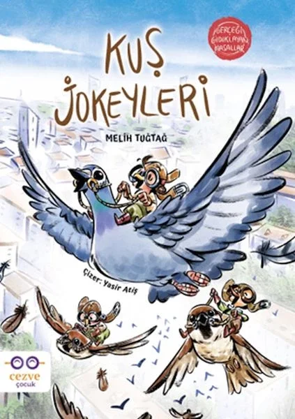 Kuş Jokeyleri - Gerçeği Gıdıklayan Masallar Fiyatı, Yorumları ve Özellikleri
