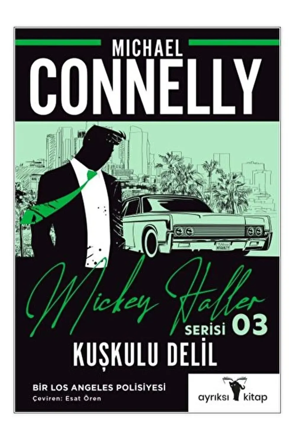 Kuşkulu Delil – Mickey Haller Serisi / Michael Connelly / / 97860