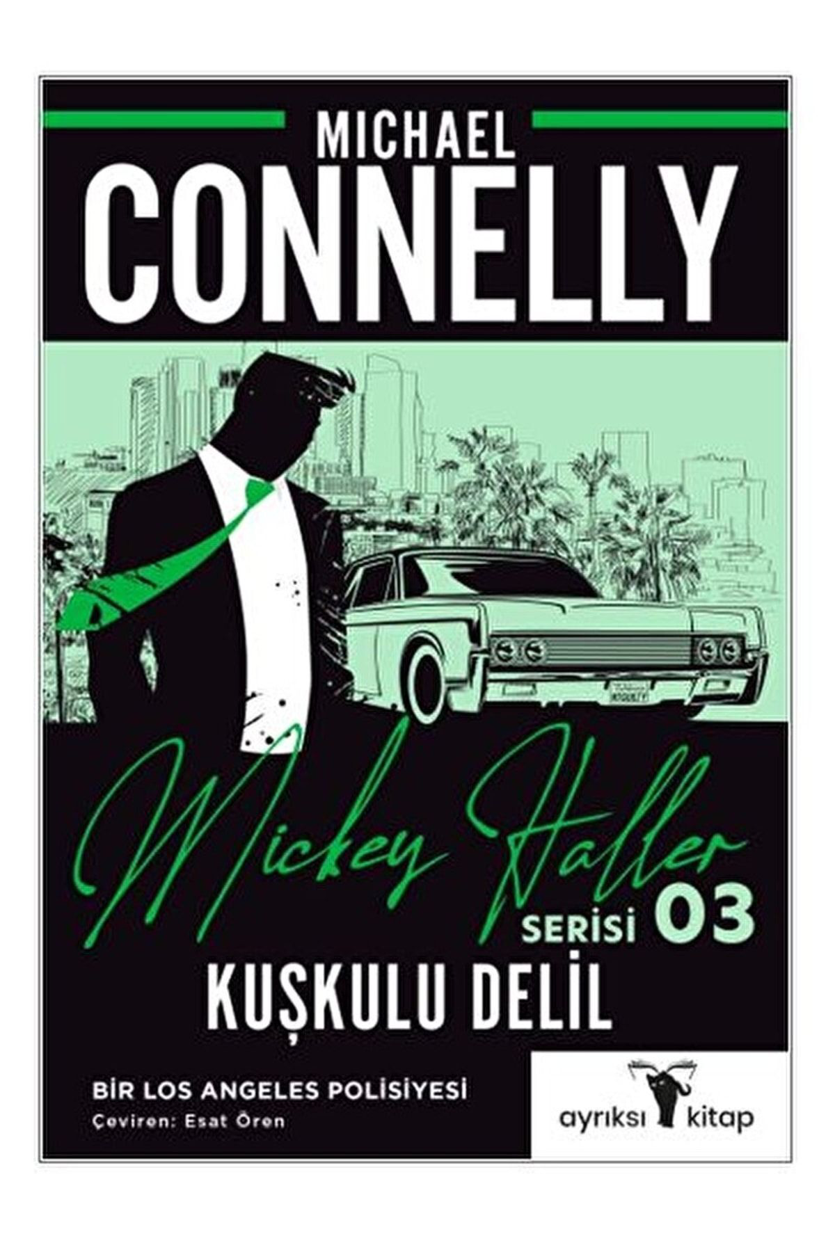Kuşkulu Delil – Mickey Haller Serisi / Michael Connelly / / 97860