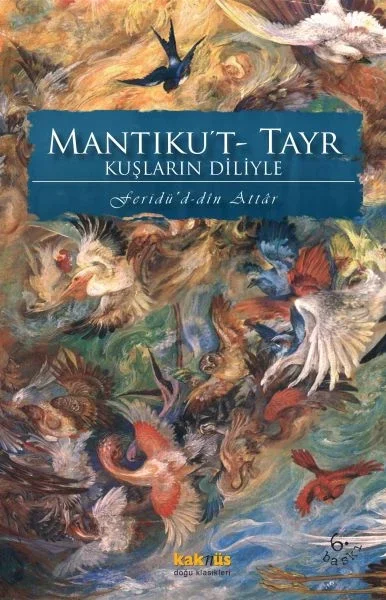 Kuşların Diliyle Mantıku’t-Tayr Fiyatı, Yorumları ve Özellikleri
