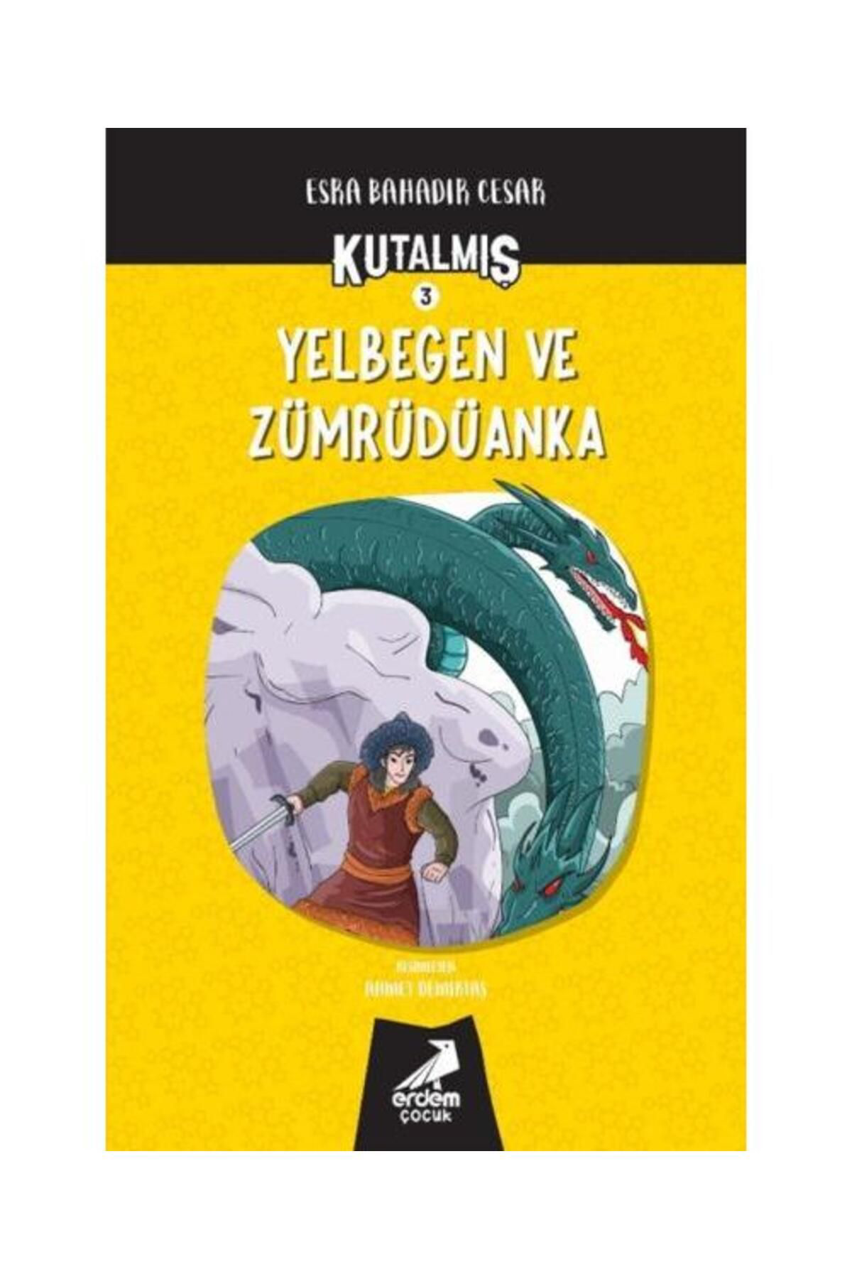 Kutalmış Yelbegen Ve Zümrüdüanka / / Esra Bahadır Cesar