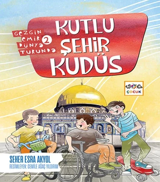 Kutlu Şehir Kudüs - Gezgin Emir Dünya Turunda 2 Fiyatı, Yorumları ve Özellikleri