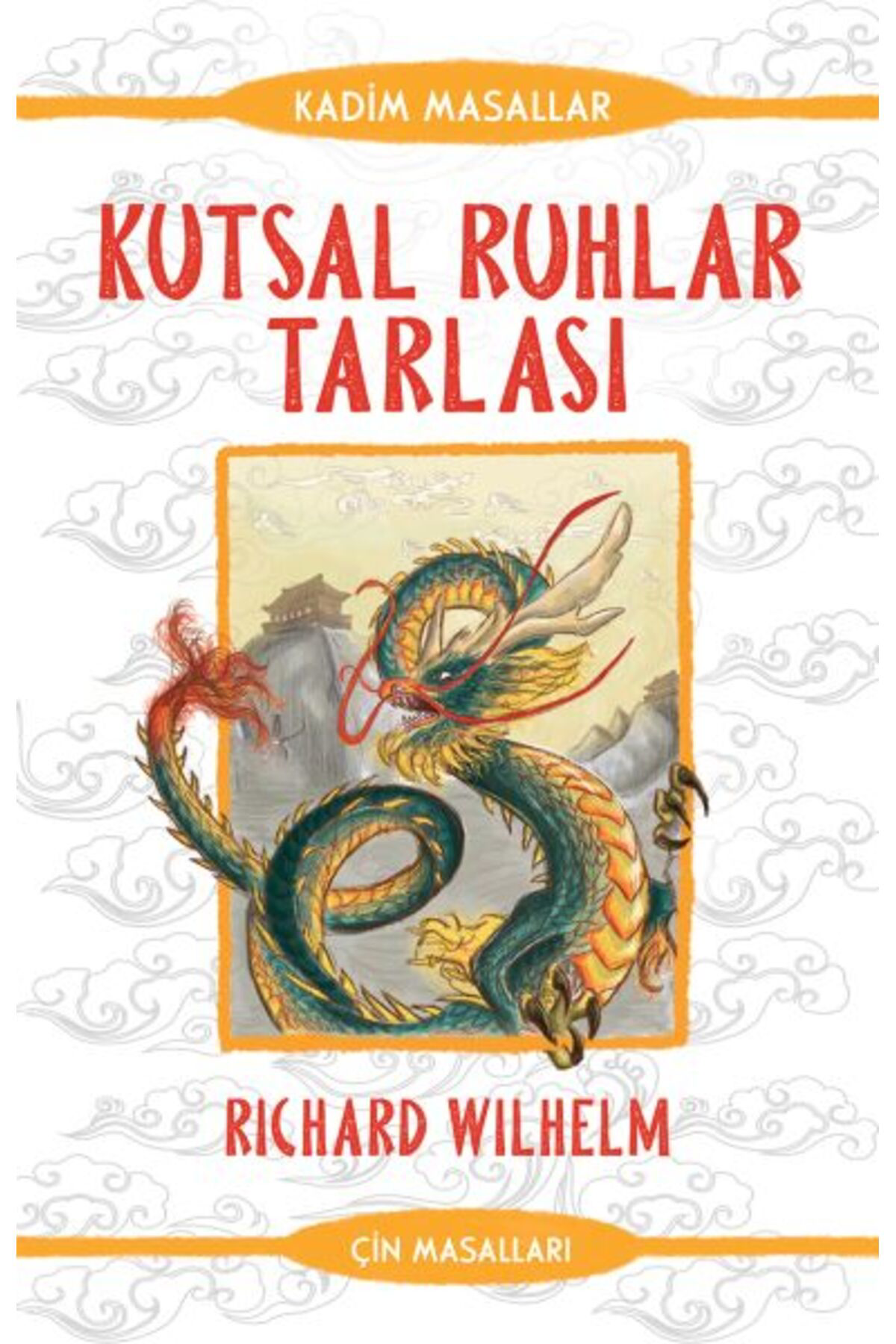 Güney Kitap Kutsal Ruhlar Tarlasi Kadim Masallar Çin Masallari