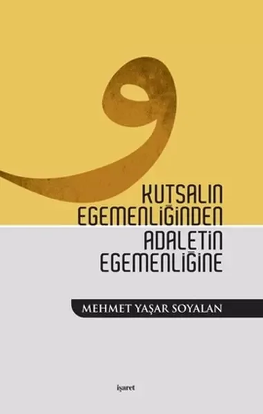 Kutsalın Egemenliğinden Adaletin Egemenliğine Fiyatı, Yorumları ve Özellikleri