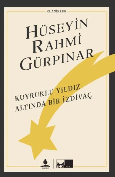 Kuyruklu Yıldız Altında Bir İzdivaç (Ciltli) Fiyatı, Yorumları ve Özellikleri