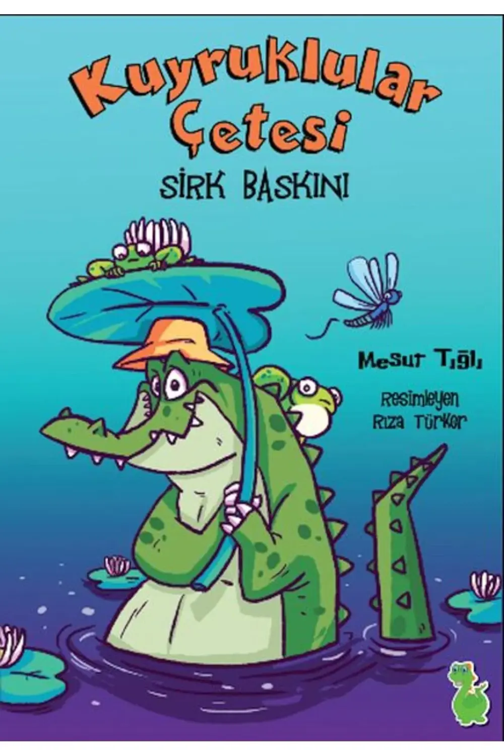 Kuyruklular Çetesi Sirk Baskını