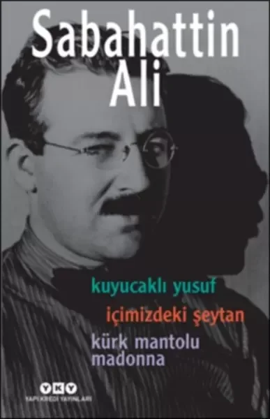 Kuyucaklı Yusuf - İçimizdeki Şeytan - Kürk Mantolu Madonna (3 Kitap Birarada) Fiyatı, Yorumları ve Özellikleri