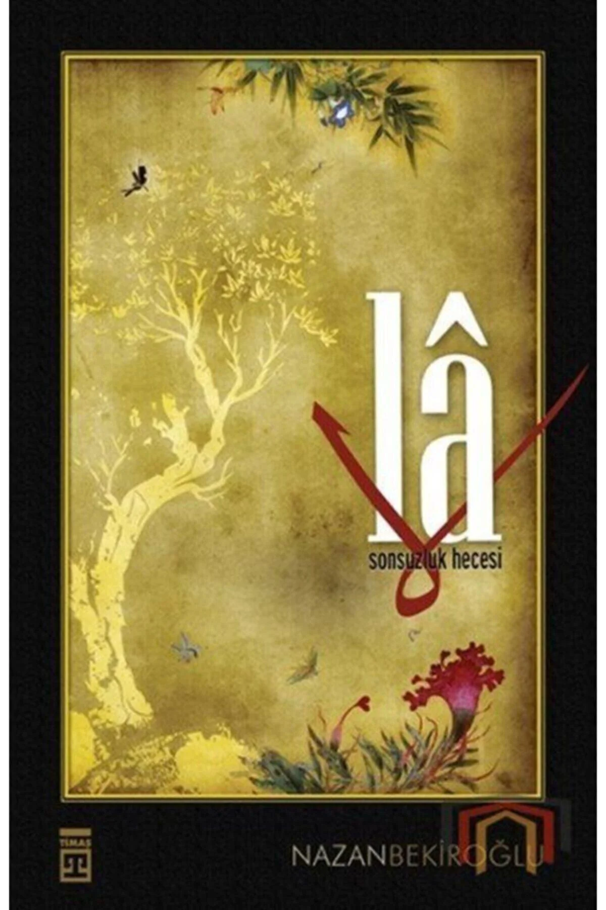 Lâ Sonsuzluk Hecesi