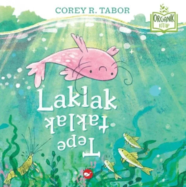 Laklak Tepetaklak (Organik Kitap) Fiyatı, Yorumları ve Özellikleri