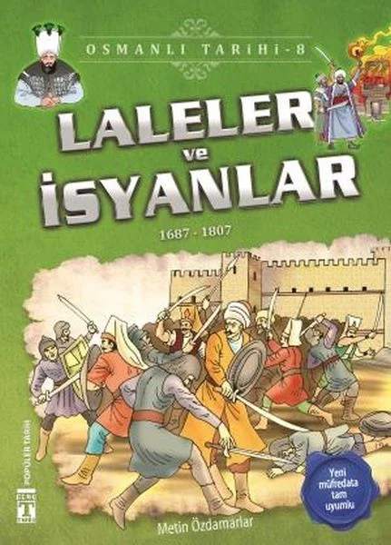 Laleler ve İsyanlar - Osmanlı Tarihi 8 Fiyatı, Yorumları ve Özellikleri