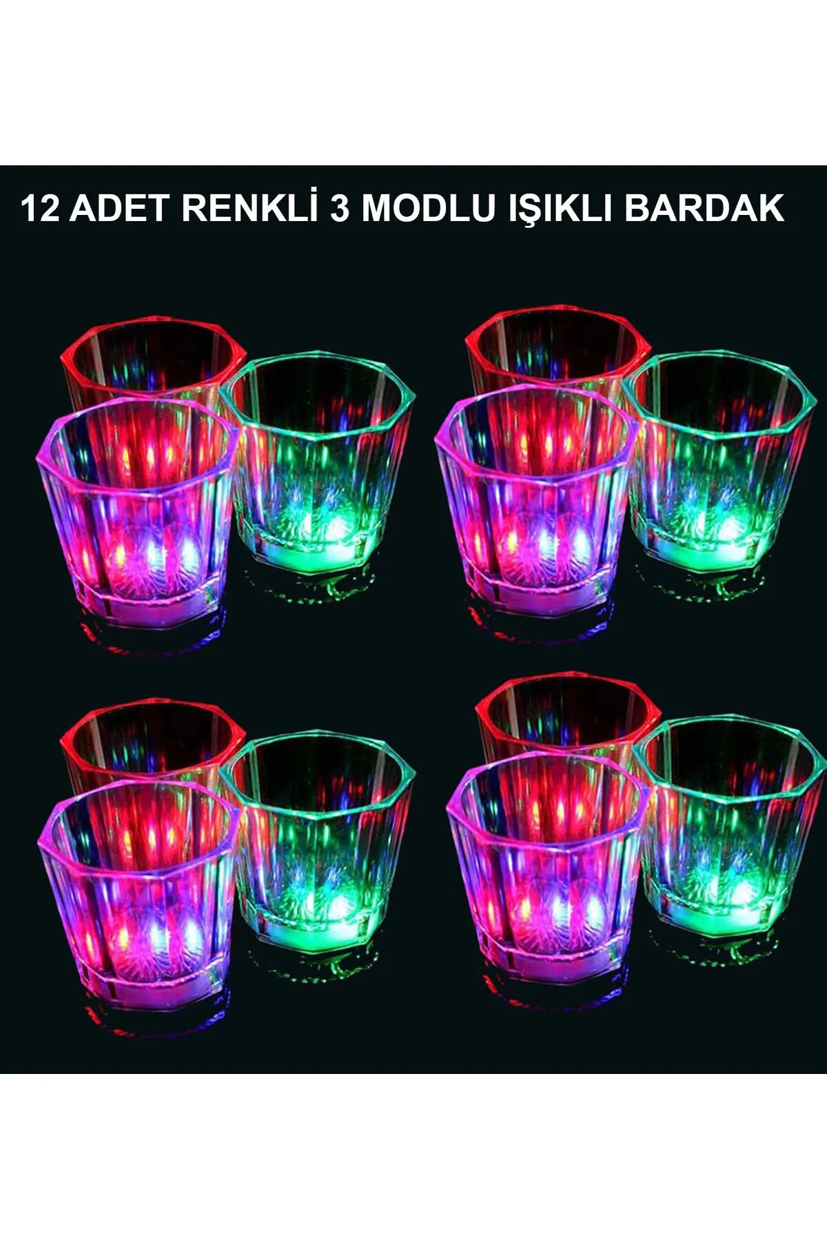 LED Işıklı Eğlence Bardakları - 3 Modlu Renk Değiştiren Bardak 12 Adet (5060) LED Işıklı Eğlence Bardakları - 3 Modlu Renk Değiştiren Bardak 12 Adet (5060)