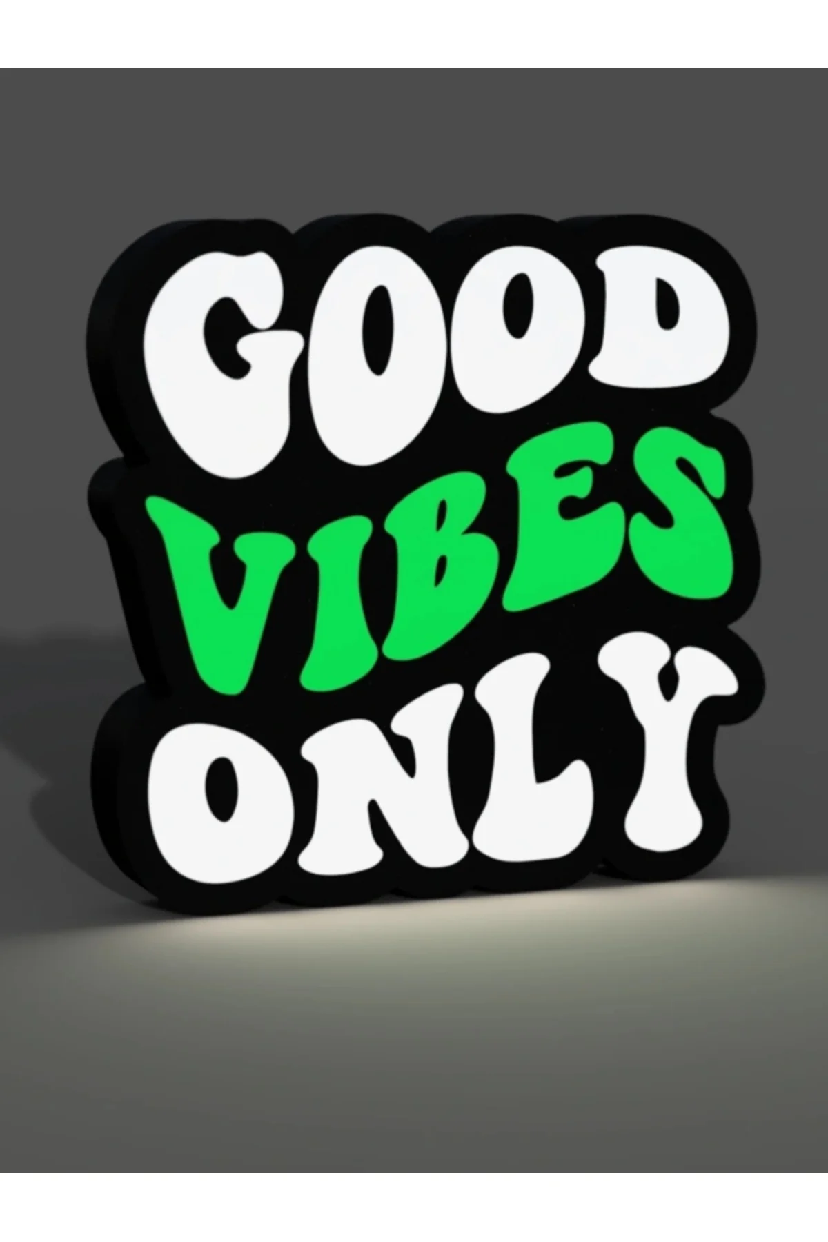 LED IŞIKLI GOODVIBES ONLY
