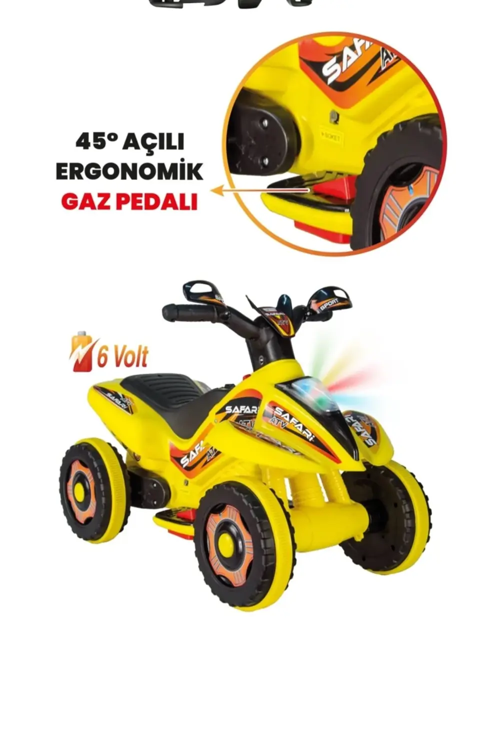 LED IŞIKLI VE MÜZİKLİ Akülü Atv 6 V Safari Sarı