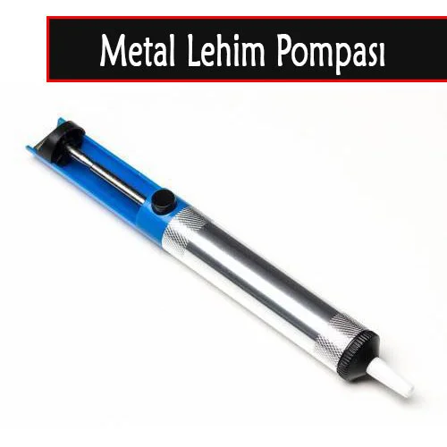 Lehim Pompası - Hya Pompası - Lehim Sökücü