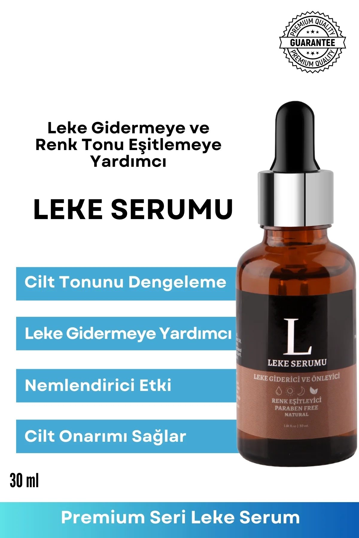 Leke Serumu – Cilt Tonu Eşitleyici, Aydınlatıcı, Nemlendirici Bak