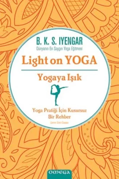 Light On Yoga - Yogaya Işık - Ciltli Fiyatı, Yorumları ve Özellikleri