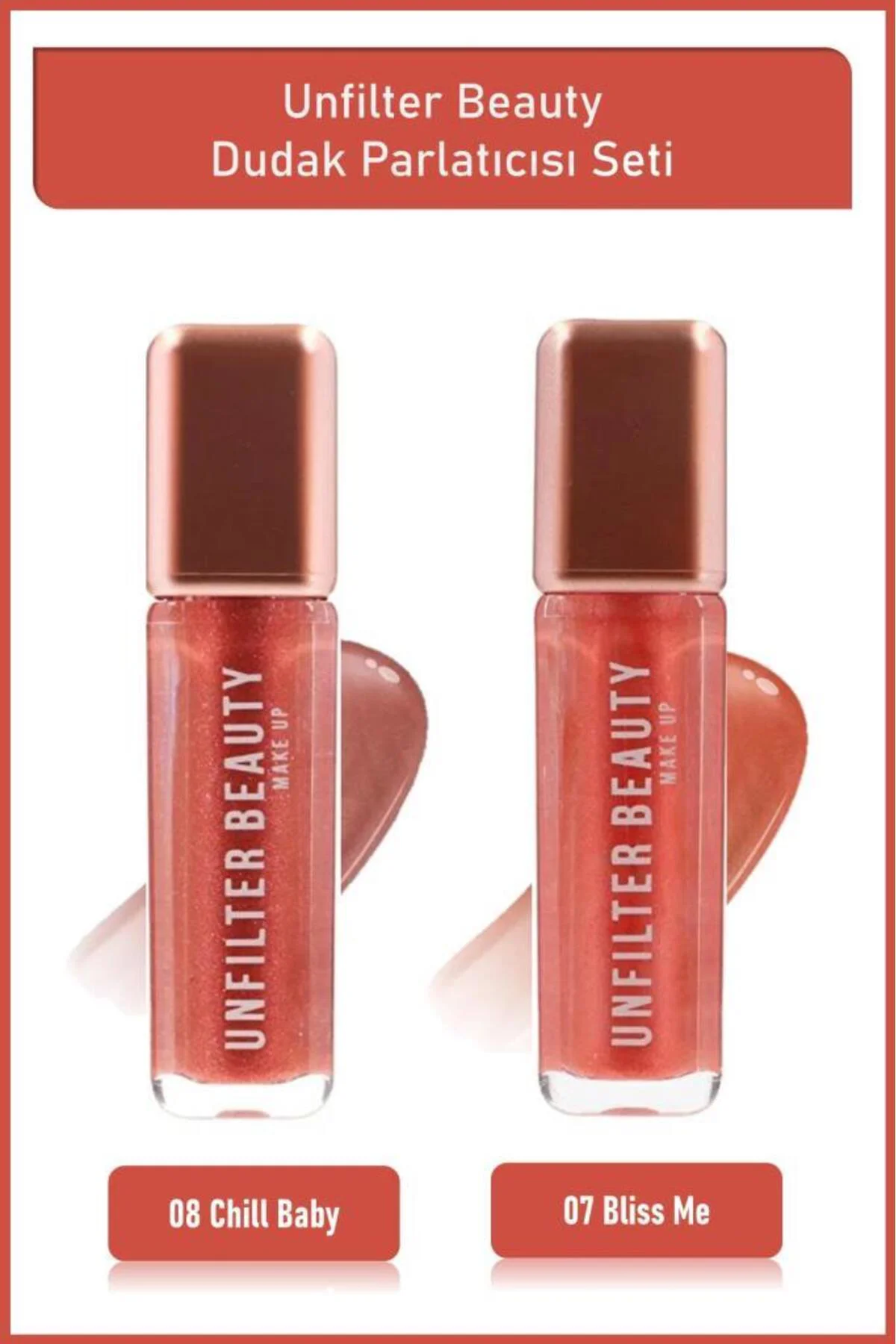 Lipgloss 08 Chill Baby+Lipgloss 07 Bliss Me