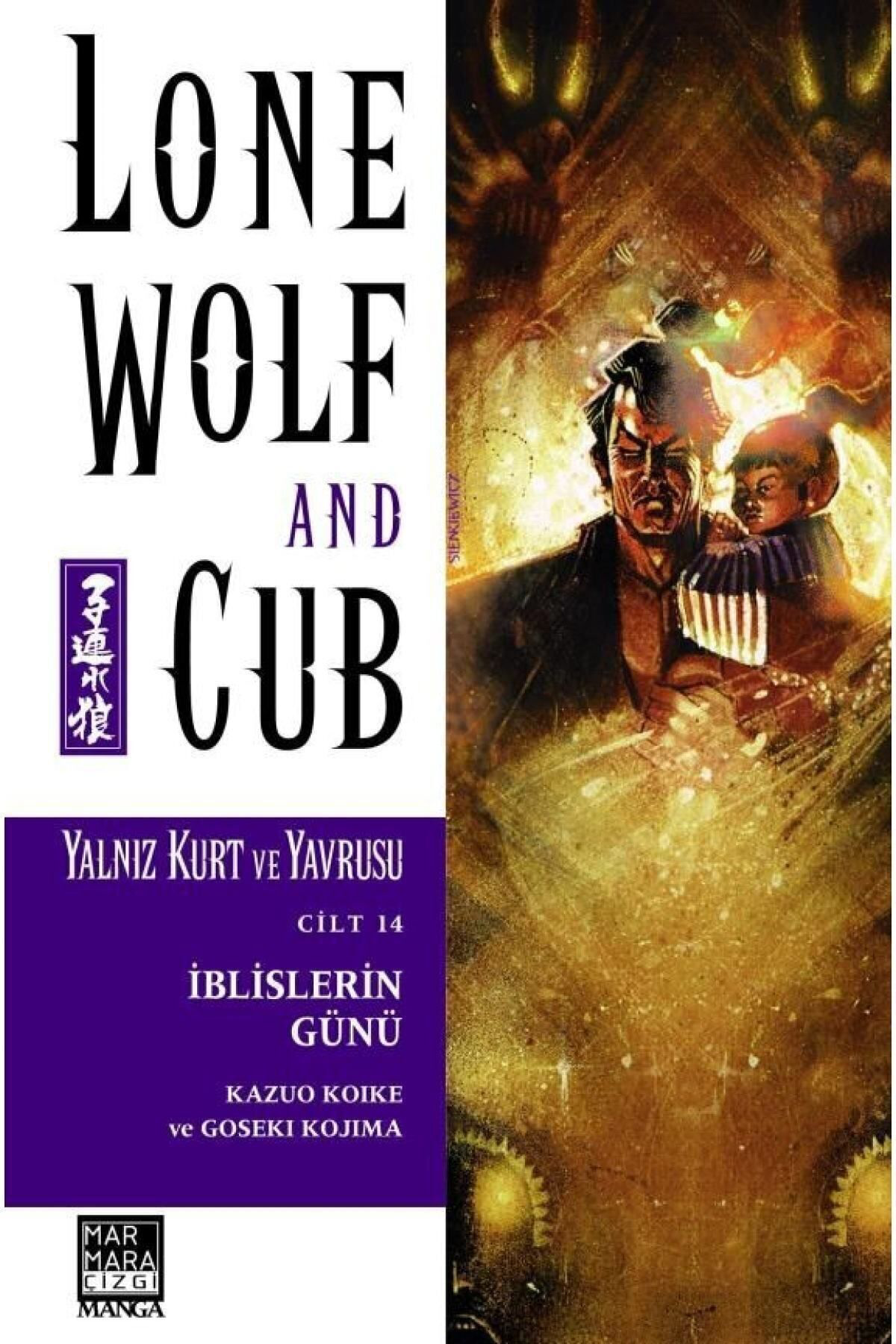 Lone Wolf And Cub - Yalnız Kurt Ve Yavrusu Cilt 14: Iblislerin Gü