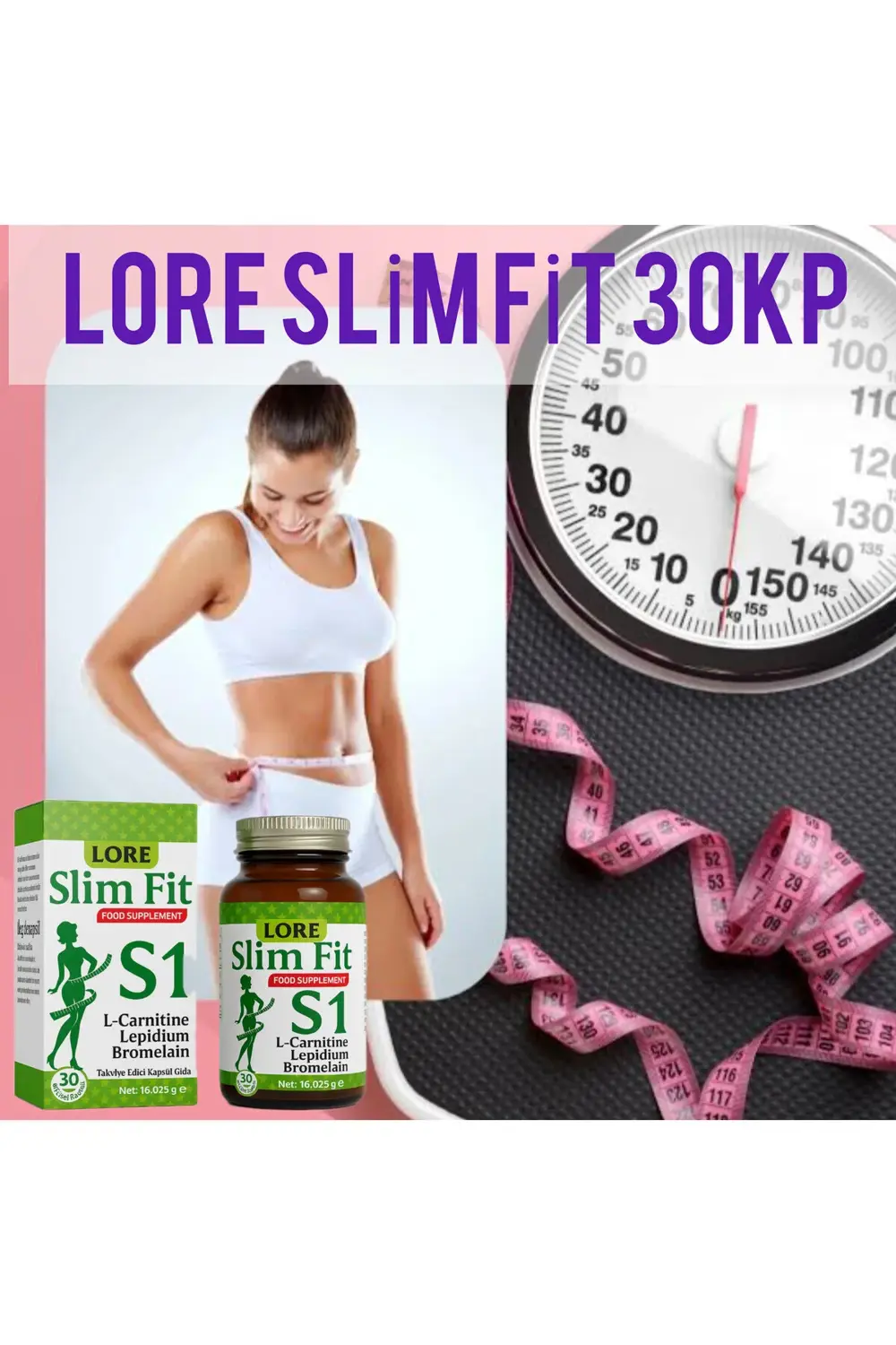 LORE SLİM FİT S1 30 KP& PHARMA PLUSS -LCARNİTİN, LEPİDİUM, BROMAL
