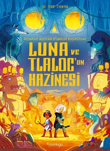 Luna ve Tlaloc’un Hazinesi: Destansoy Ailesi'nin Efsaneler Koleksiyonu 5 Fiyatı, Yorumları ve Özellikleri