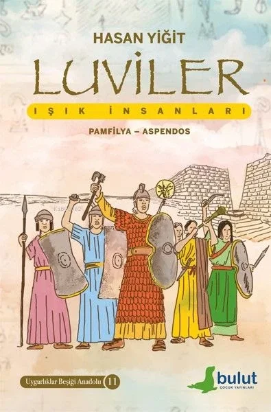 Luviler-Işık İnsanları (Pamfilya-Aspendos)