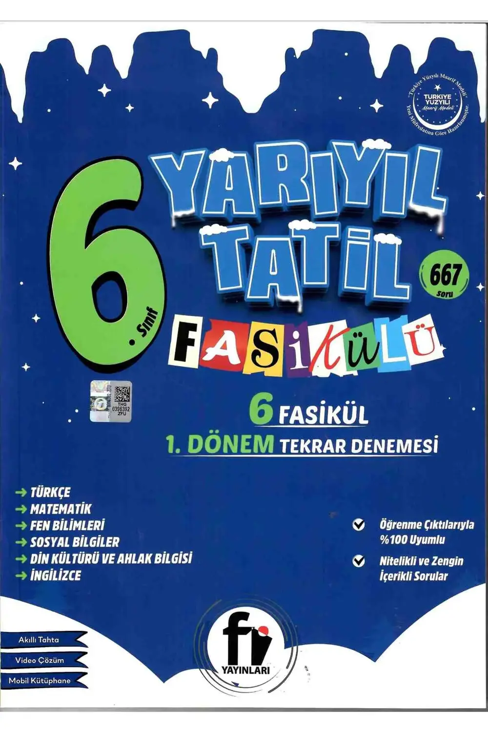 Maarif Model 6 . Sınıf Yarıyıl Tatil Branş Branş Fasikülü 1. Döne