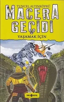 Macera Geçidi 12 - Yaşamak İçin