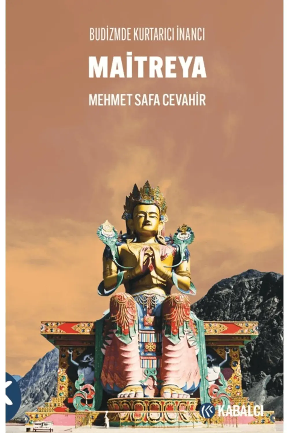 Maitreya / Mehmet Safa Cevahir / - Doruk Yayınları / 978625562133