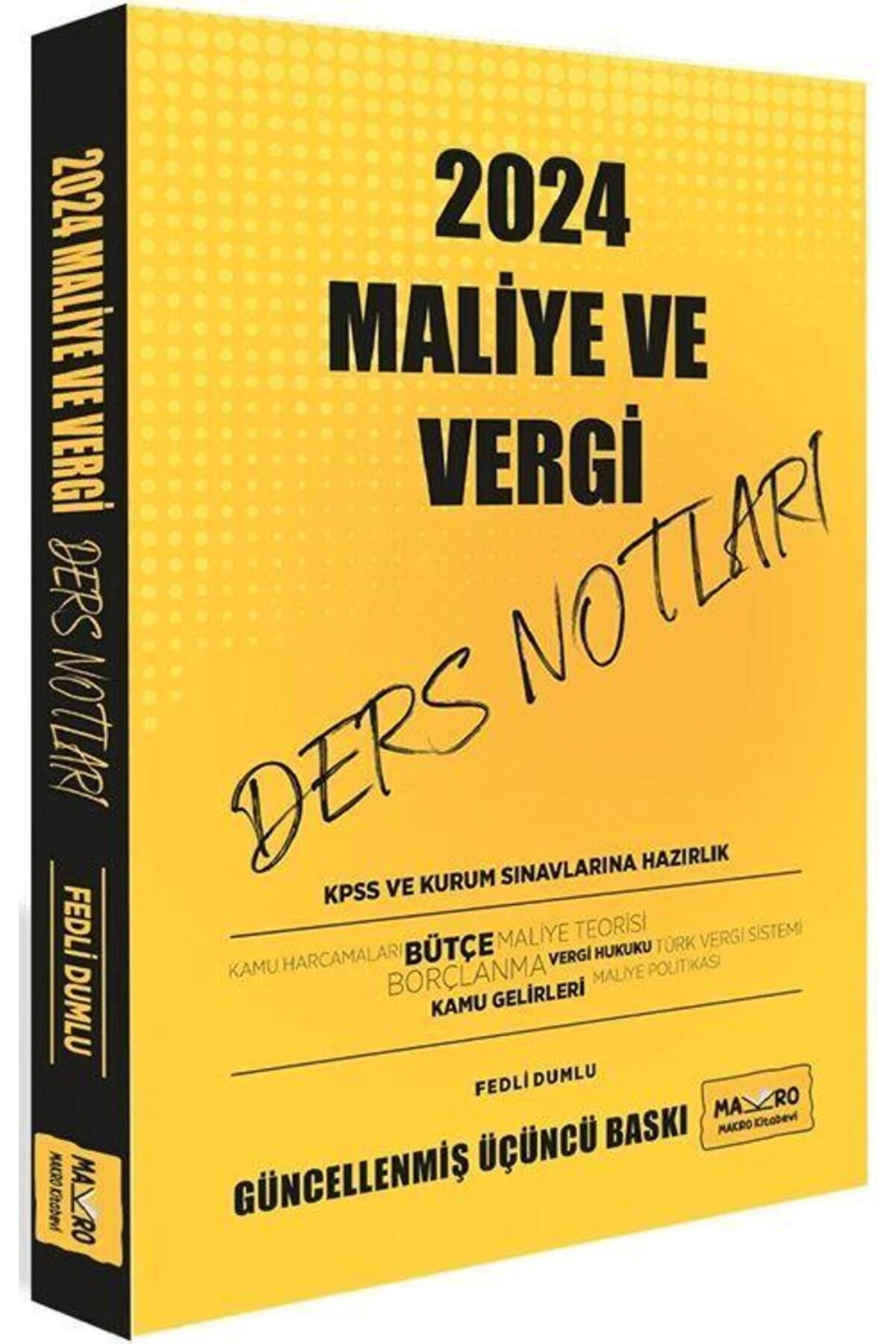 Makro Kitabevi 2024 KPSS ve Kurum Sınavları Maliye Vergi Ders Not