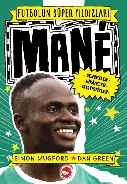 Mane - Futbolun Süper Yıldızları Fiyatı, Yorumları ve Özellikleri
