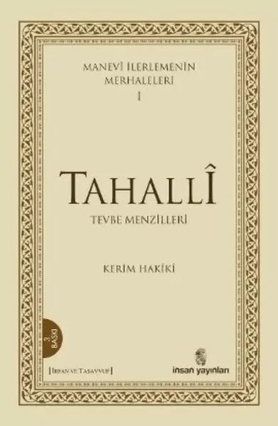 Manevi İlerlemenin Merhaleleri 1: Tahalli Fiyatı, Yorumları ve Özellikleri