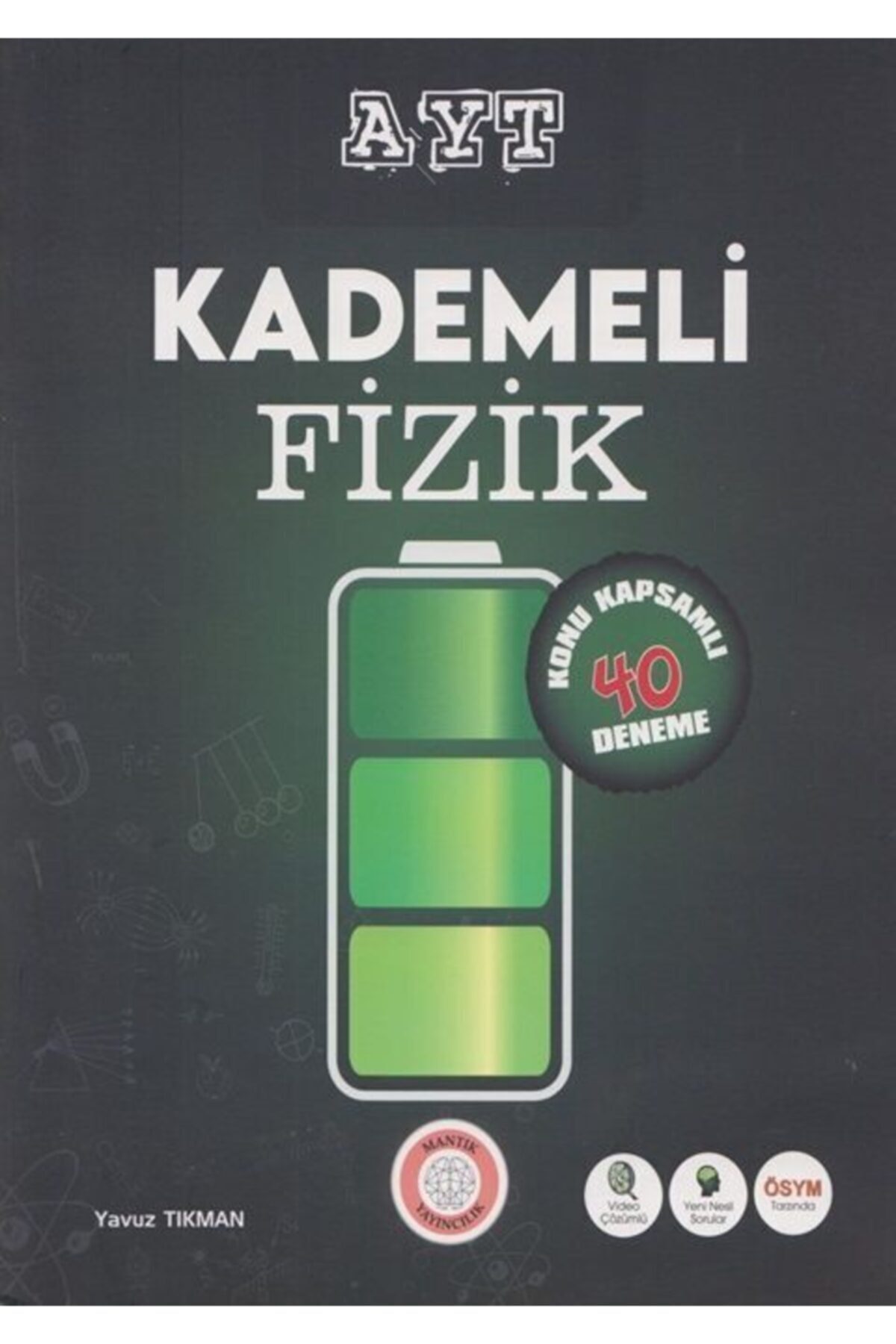 Mantık Ayt Kademeli Fizik Denemeleri