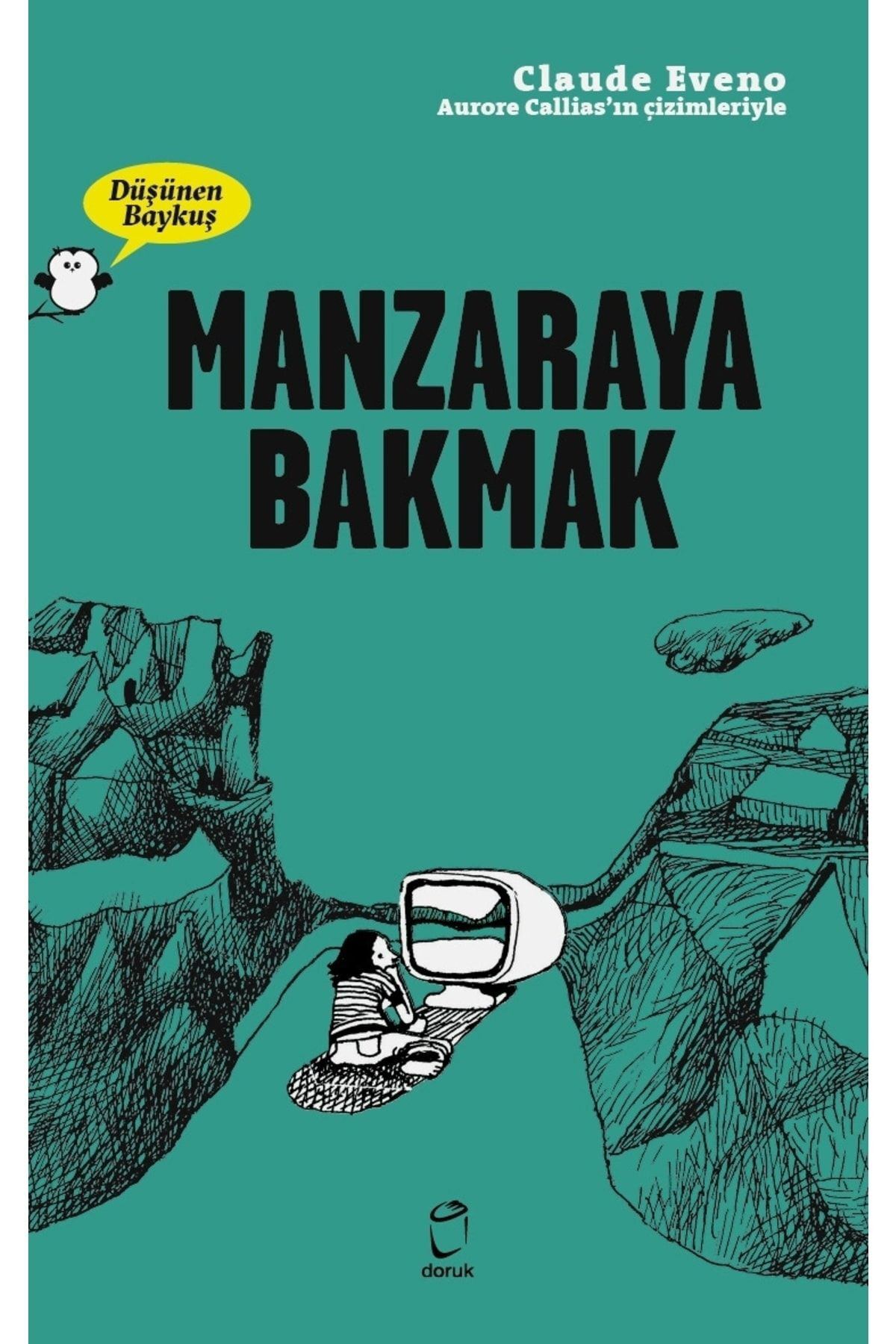 Manzaraya Bakmak - Düşünen Baykuş
