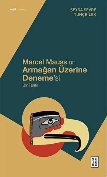 Marcel Mauss’un Armağan Üzerine Deneme’si Fiyatı, Yorumları ve Özellikleri