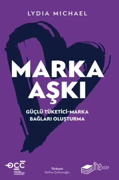 Marka Aşkı Güçlü Tüketici-Marka Bağları Oluşturma Fiyatı, Yorumları ve Özellikleri