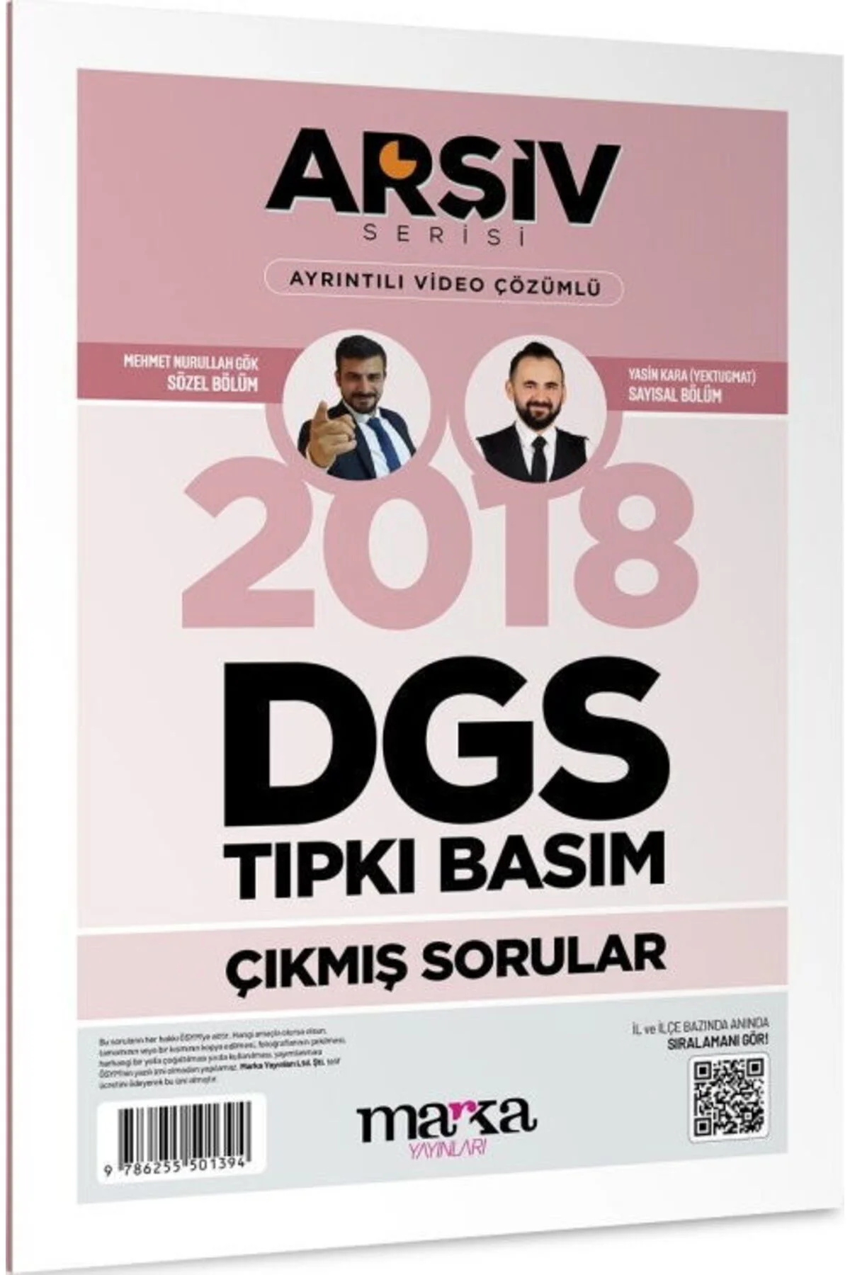 Marka DGS 2018 Sınavı Çıkmış Sorular Tıpkı Basım Çözümlü Yektuğ Mat - Yasin Kara