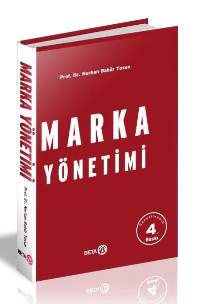 Marka Yönetimi (Prof. Dr. Nurhan Babür Tosun) Fiyatı, Yorumları ve Özellikleri