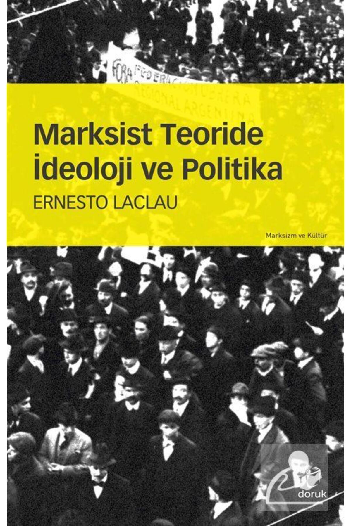 Doruk Yayinlari Marksist Teoride İdeoloji Ve Politika