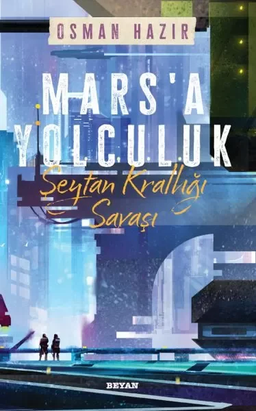 Mars'a Yolculuk - Şeytan Krallığı Savaşı Mars'a Yolculuk - Şeytan Krallığı Savaşı