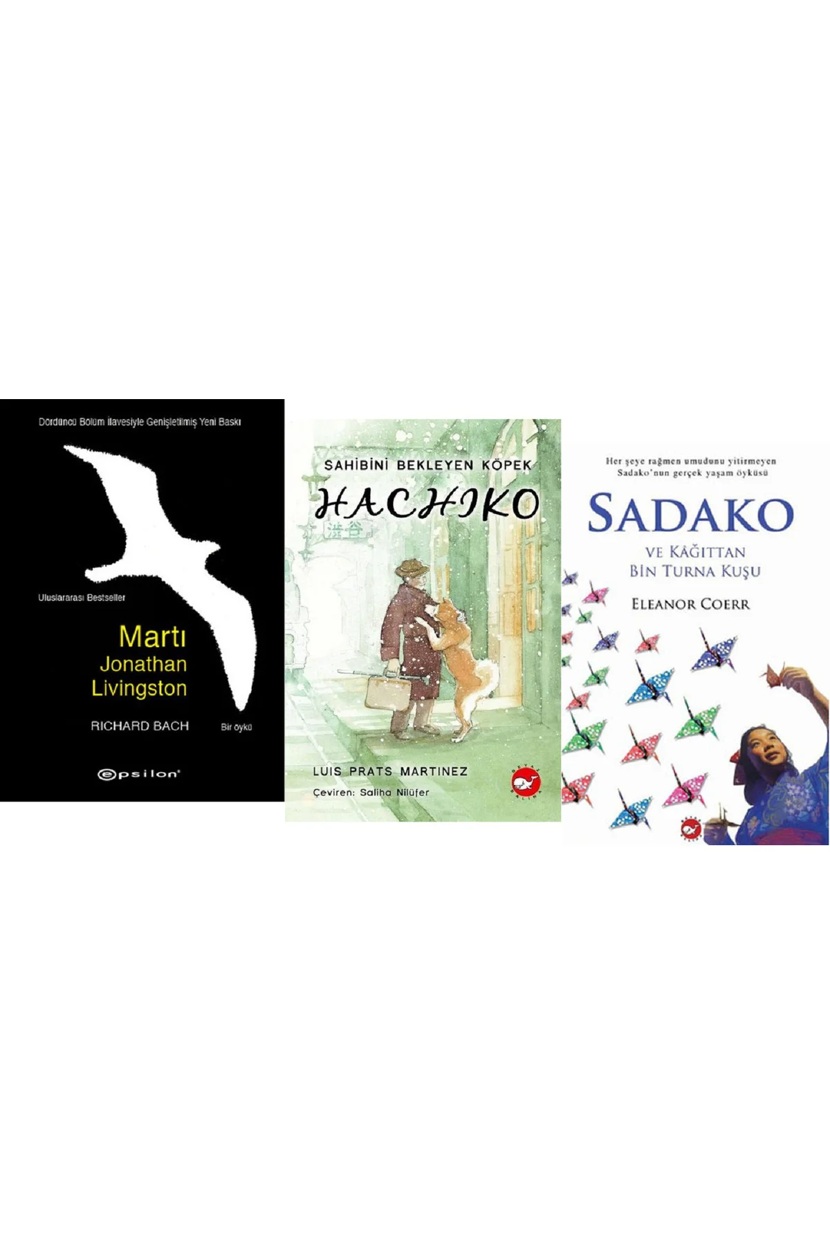 Martı + Hachiko + Sadako / 3 Kitap Set