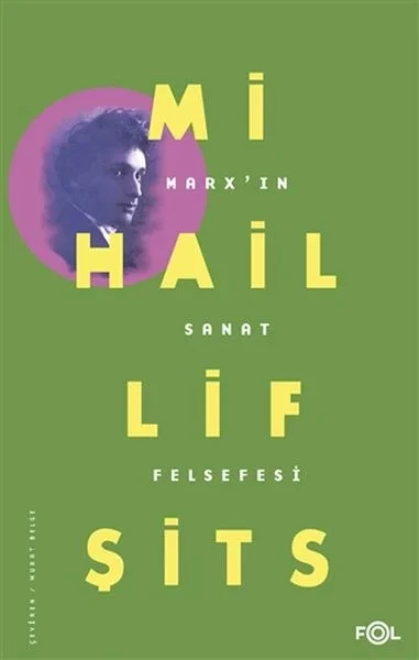 Marx'ın Sanat Felsefesi Fiyatı, Yorumları ve Özellikleri