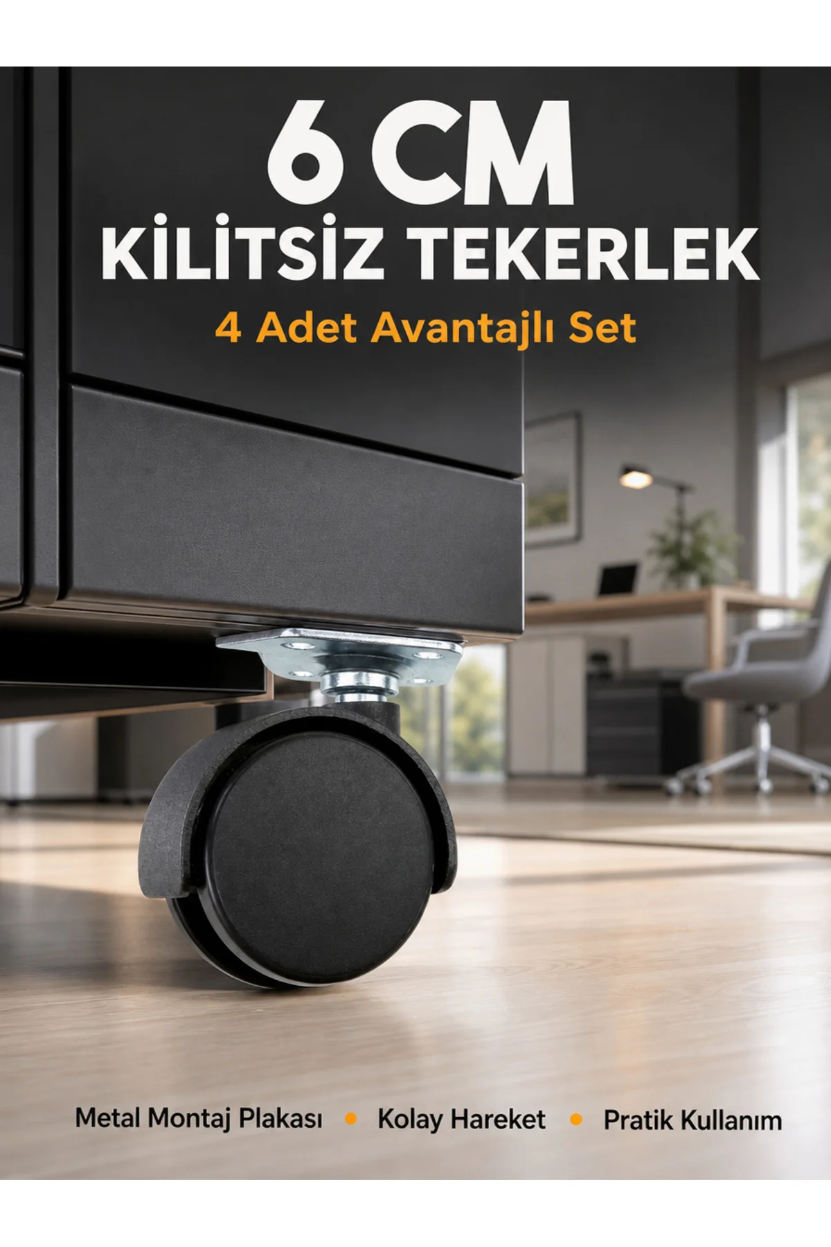 Masa ve Koltuk İçin Kilitsiz Tekerlek Seti 6 cm Masa ve Koltuk İçin Kilitsiz Tekerlek Seti 6 cm