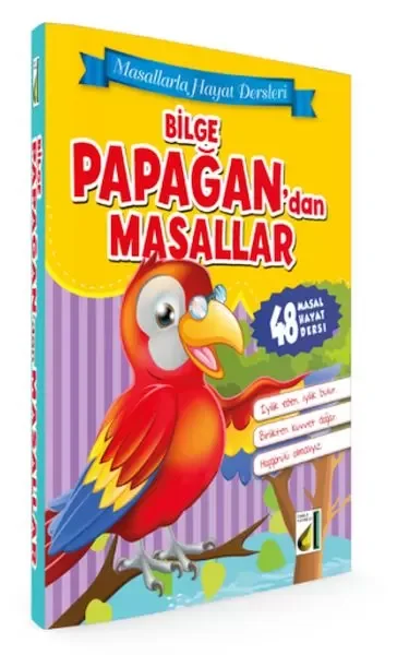 Masallarla Hayat Dersleri - Bilge Papağandan Masallar (Ciltili)