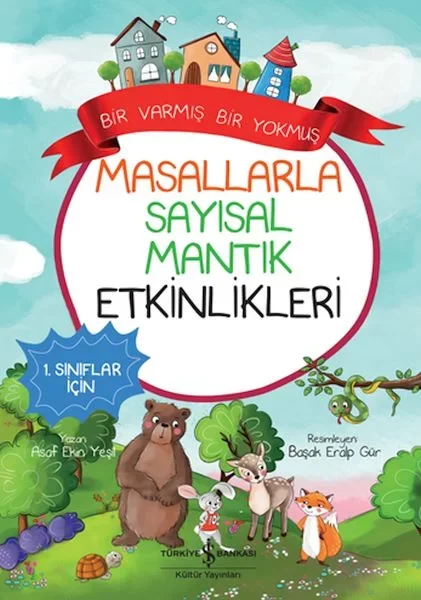 Masallarla Sayısal Mantık Etkinlikleri – Bir Varmış Bir Yokmuş