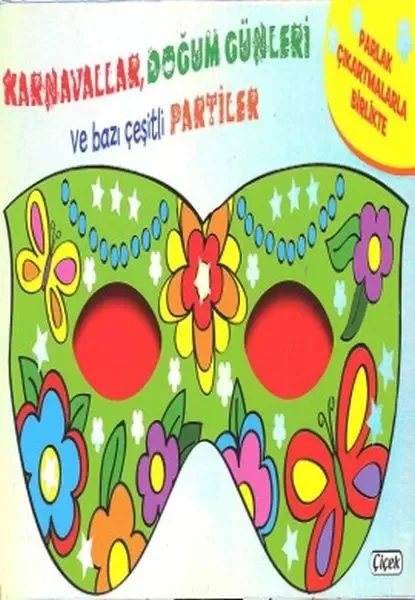 Maskeli Balo - Karavallar Ve Doğum Günleri (562-02) Fiyatı, Yorumları ve Özellikleri