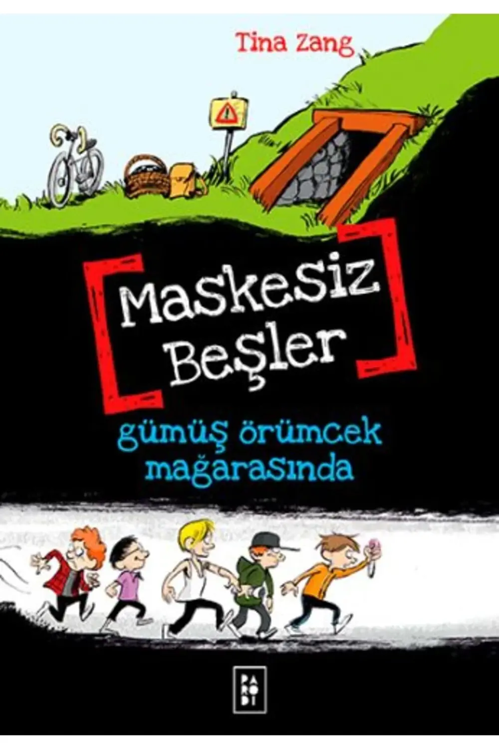 Maskesiz Beşler 1 Gümüş Örümcek Mağarasında