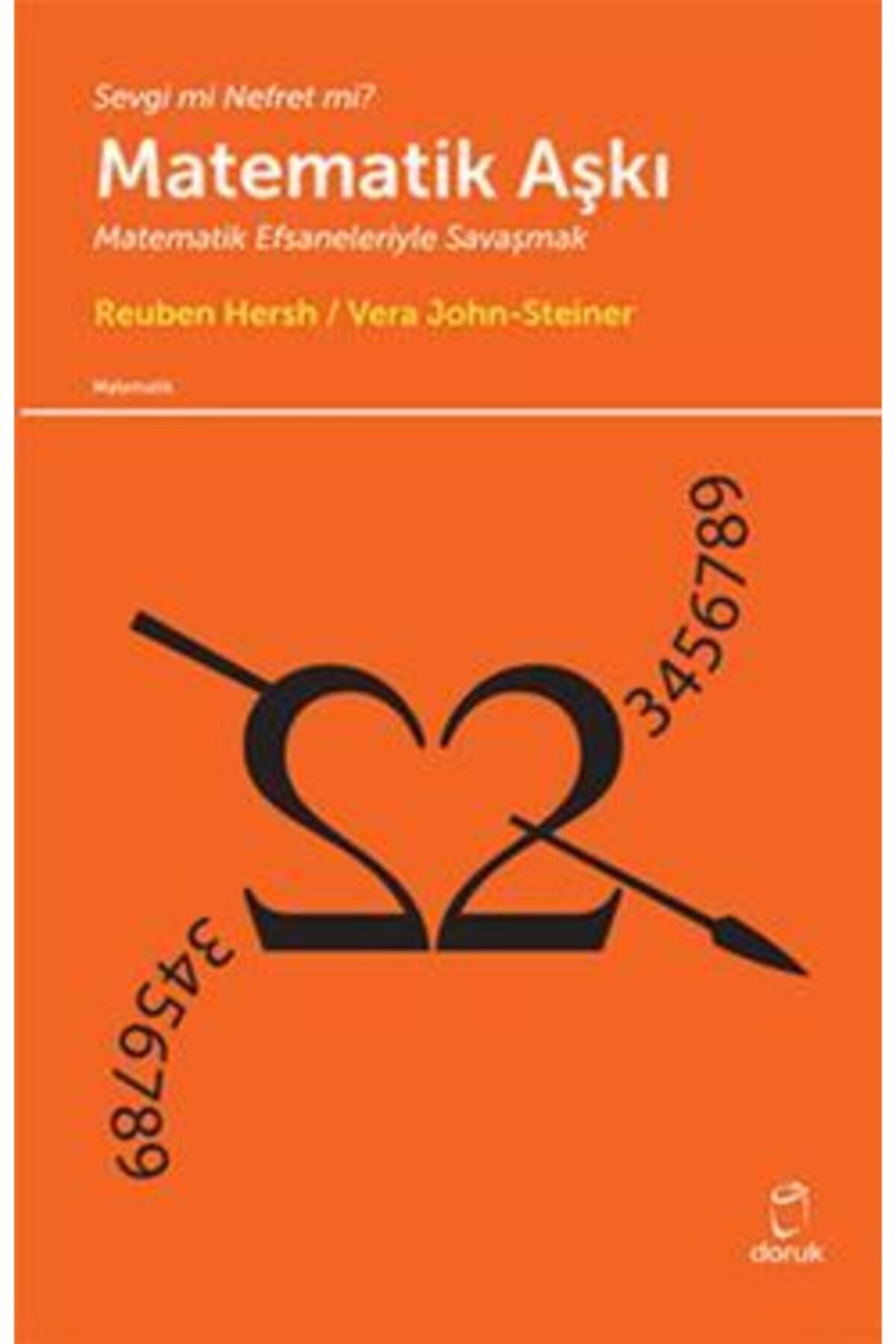 Matematik Aşkı kitabı / Vera John/Steiner / Doruk Yayınları