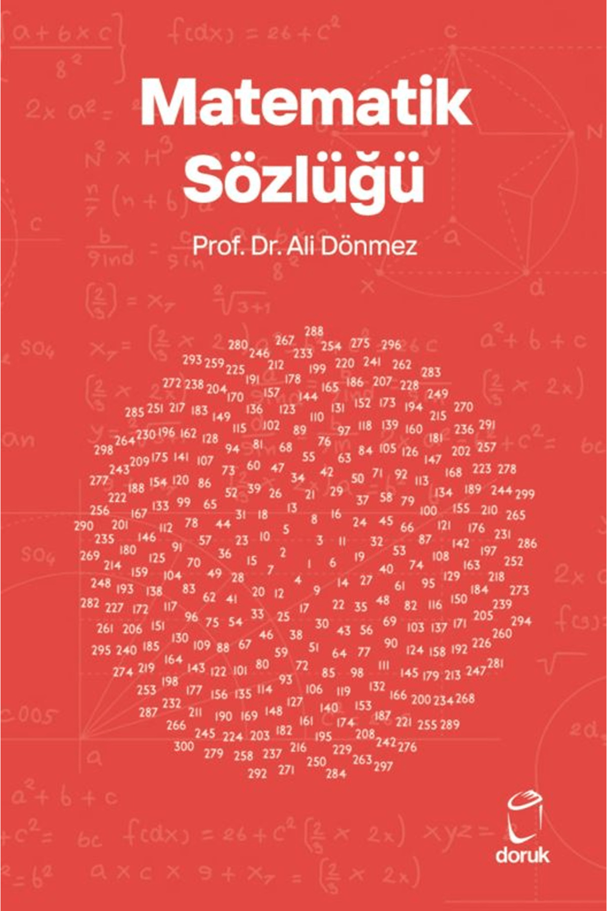 Matematik Sözlüğü / Ali Dönmez / Doruk Yayınları / 9786259711546